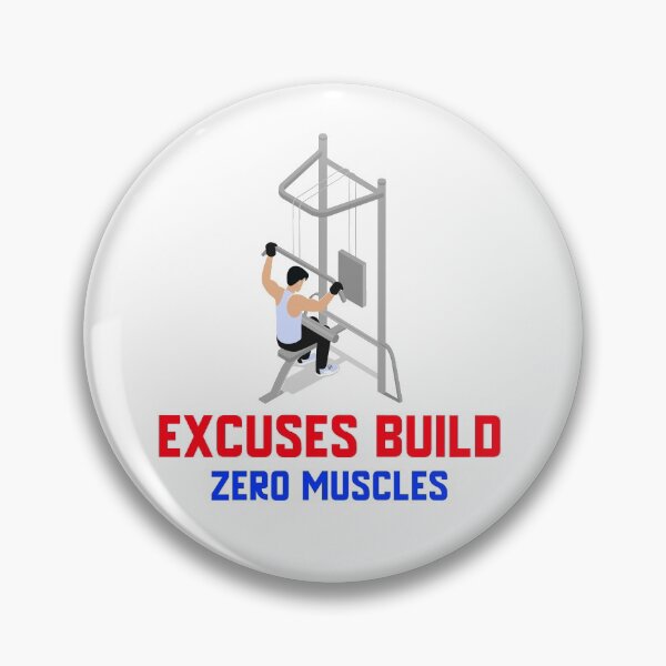 Item preview, Excuses Build No Muscles designed and sold by TeckDesigns.