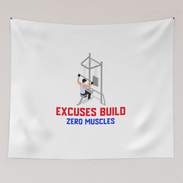 Item preview, Excuses Build No Muscles designed and sold by TeckDesigns.