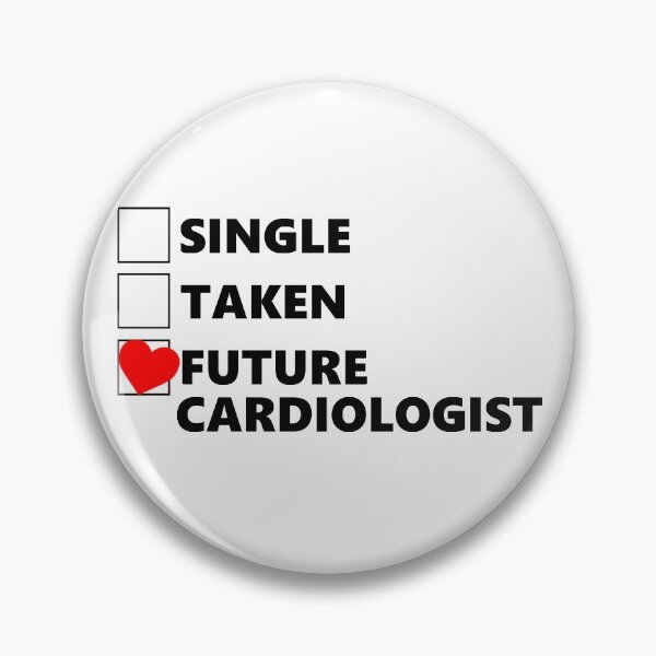 Item preview, Single Taken Future Cardiologist designed and sold by stelsanc.