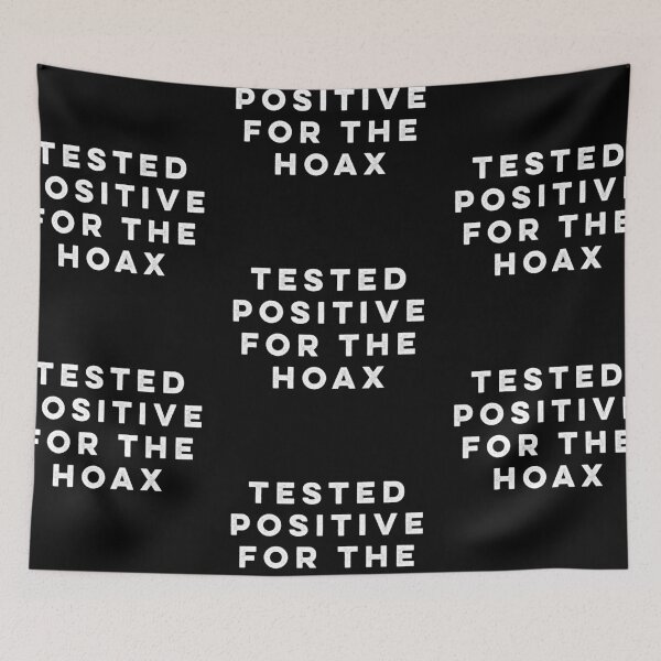 Item preview, Tested Positive For The Hoax designed and sold by HilariousThings.