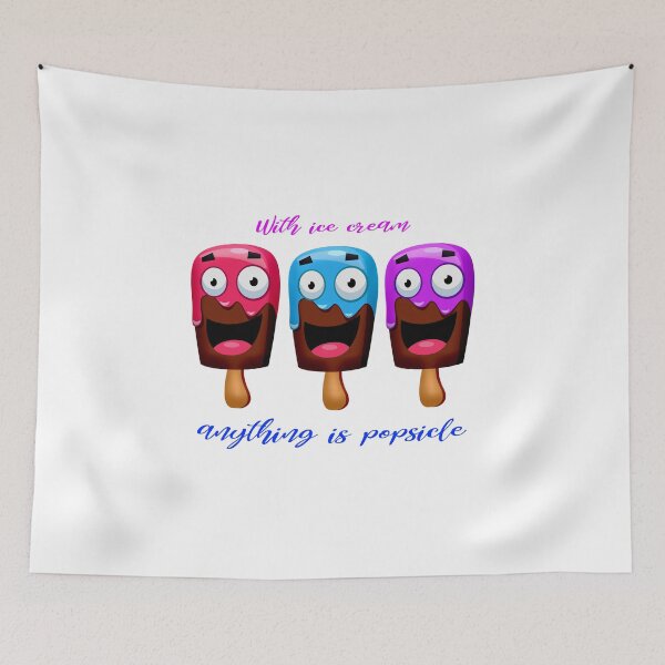 Item preview, With Ice Cream, Anything Is Popsicle designed and sold by Patocarto.