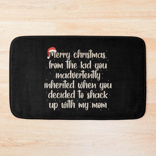Item preview, Merry Christmas, from the kid you inadvertently inherited when you decided to shack up with my mom designed and sold by JokeGysen.