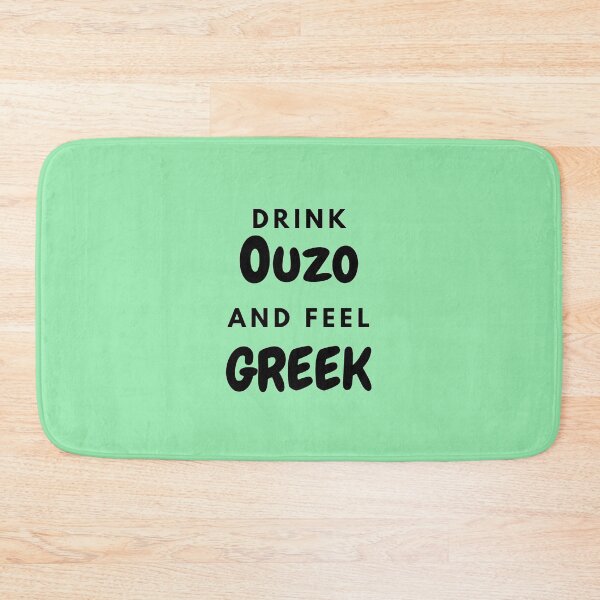 Item preview, Drink Ouzo and Feel Greek, Gifts, Apparel, Wall Art, Home Decor designed and sold by TheGreekGuy.