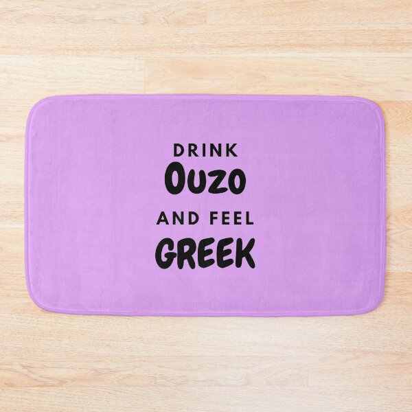 Item preview, Drink Ouzo and Feel Greek, Gifts, Apparel, Wall Art, Home Decor designed and sold by TheGreekGuy.