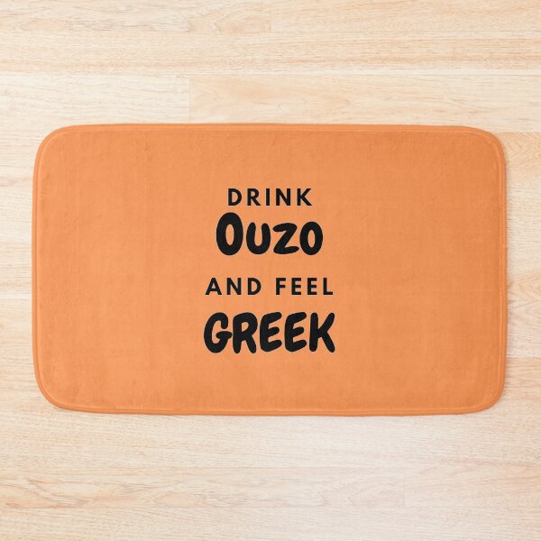 Item preview, Drink Ouzo and Feel Greek, Gifts, Apparel, Wall Art, Home Decor designed and sold by TheGreekGuy.