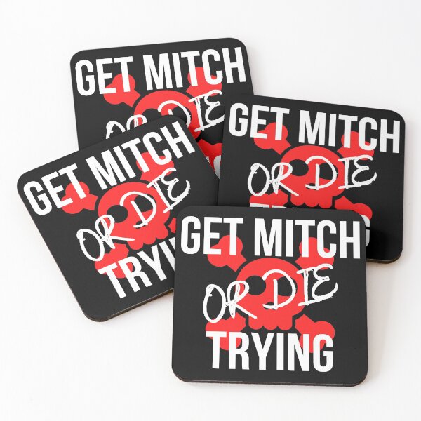 Aperçu de l'œuvre Faites essayer Mitch ou mourir créée et vendue par The Sober Art.