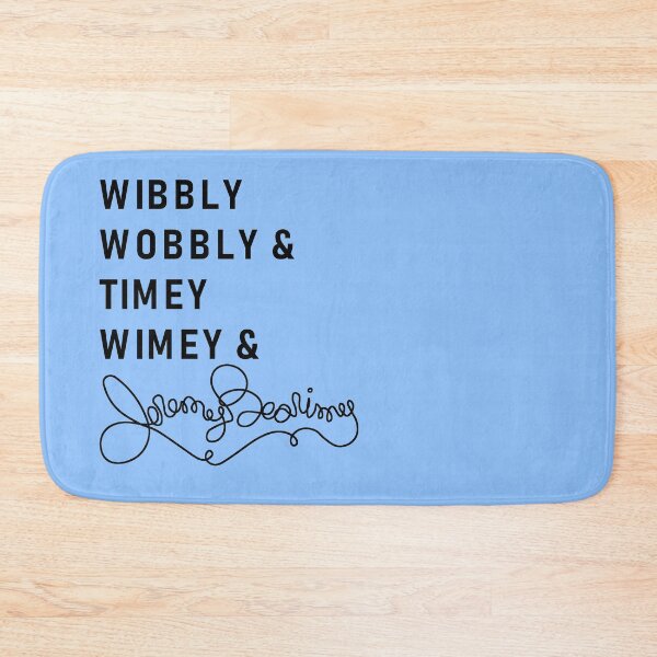 Item preview, Wibbly Wobbly & Timey Wimey & Jeremy Bearimy designed and sold by SortaFire.