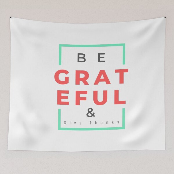 Item preview, Be Grateful and give Thanks designed and sold by Nxt-Lvl-Awesome.