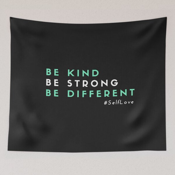 Item preview, Be Kind Be strong Be Different designed and sold by Nxt-Lvl-Awesome.