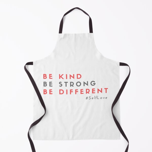 Item preview, Be Kind Be strong Be Different : SelfLove! designed and sold by Nxt-Lvl-Awesome.