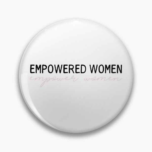 Item preview, Empowered Women Empower Women designed and sold by maniacfitness.