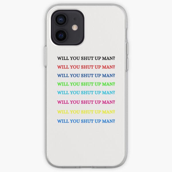 Will you shut up man Funny usa elections biden iPhone Soft Case