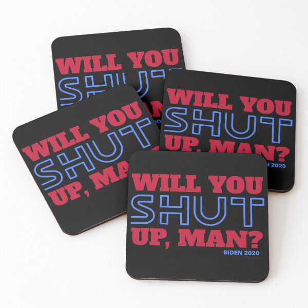 Item preview, Will you shut up, man? 2020 white designed and sold by Beyond Words.
