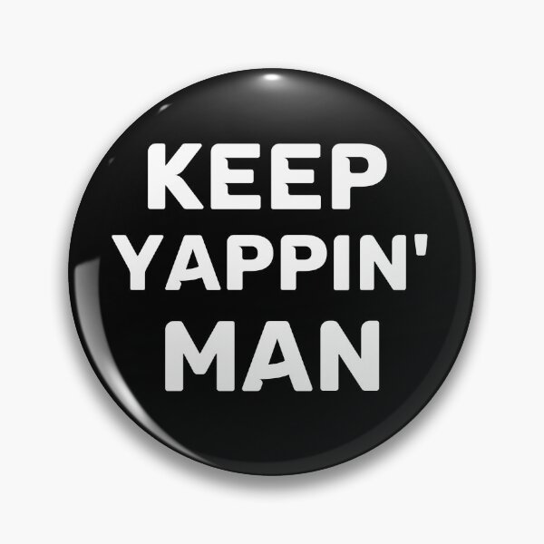 Item preview, Keep yapping, man biden 2020 White designed and sold by Beyond Words.