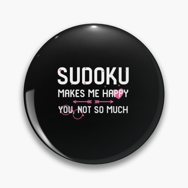 Item preview, Sudoku Makes Me Happy You Not So Much designed and sold by at85productions.