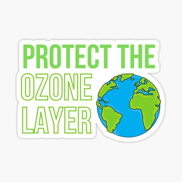 ozone-layer-save-the-earth-sticker-by-onetimeengineer-redbubble