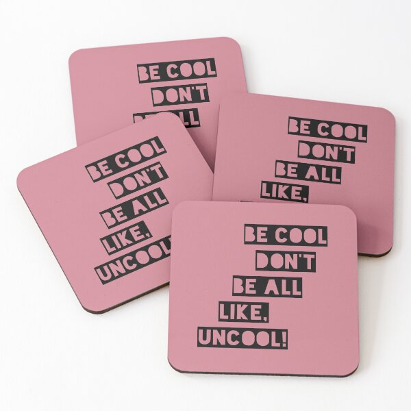 Item preview, Be Cool don't be all like uncool Real Housewives of New York Luann de Lesseps quote designed and sold by CRTV-byalenetoo.