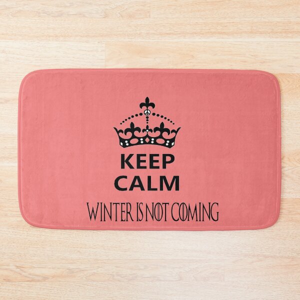 Item preview, keep calm - winter is not coming designed and sold by JohnSit.