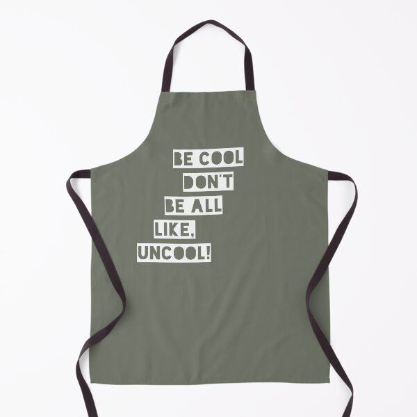 Item preview, Be Cool don't be all like uncool Real Housewives of New York Luann de Lesseps quote designed and sold by CRTV-byalenetoo.