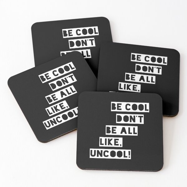 Item preview, Be Cool don't be all like uncool Real Housewives of New York Luann de Lesseps quote designed and sold by CRTV-byalenetoo.