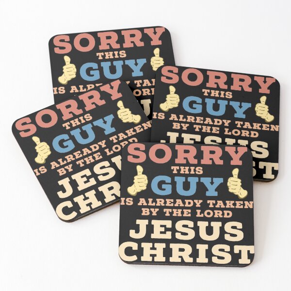 Item preview, Sorry This Guy Is Already Taken By The Lord Jesus Christ designed and sold by Midlife50.