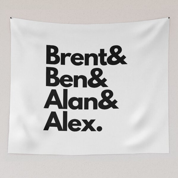 Item preview, Brent& Ben& Alan& Alex- Black Font designed and sold by Vaishnavi Deo.