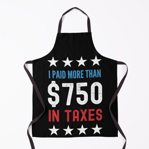 Item preview, I Paid More than 750 in Taxes Funny Anti Trump designed and sold by azmndesigns.