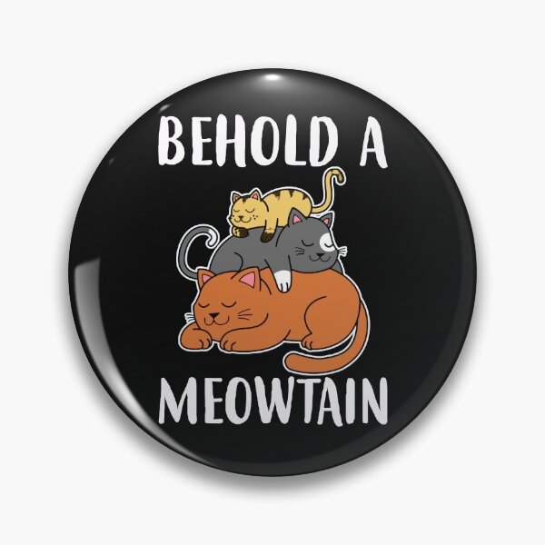 Item preview, Funny Gift Behold A Meowtain Cat Mountain Funny Cats Gift for Men Women on Birthday designed and sold by iamspiner.