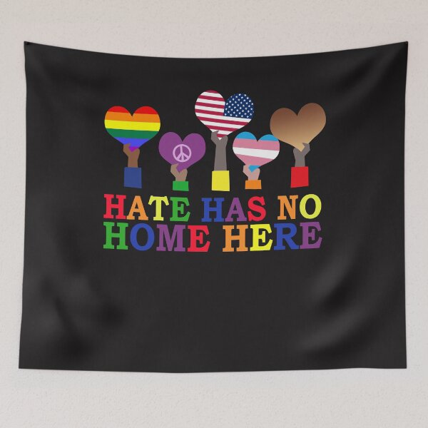 Item preview, LGBT Funny Gift Hate Has No Home Here Support for community LGBT Gay Les Gift designed and sold by iamspiner.