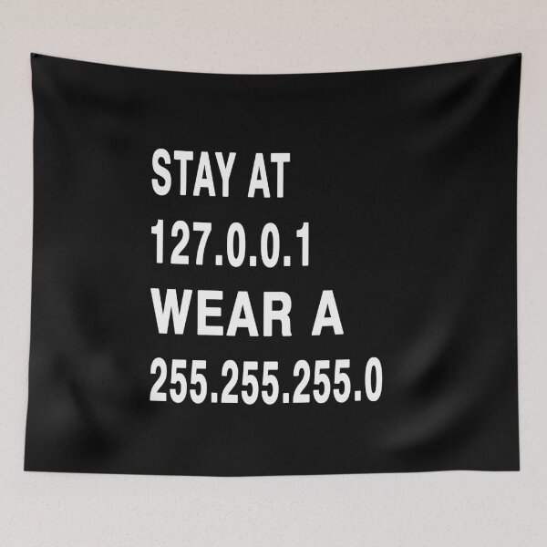 Item preview, Stay At 127.0.0.1 Wear A 255.255.255.0 stay at home wear a mask designed and sold by Mirnamar.