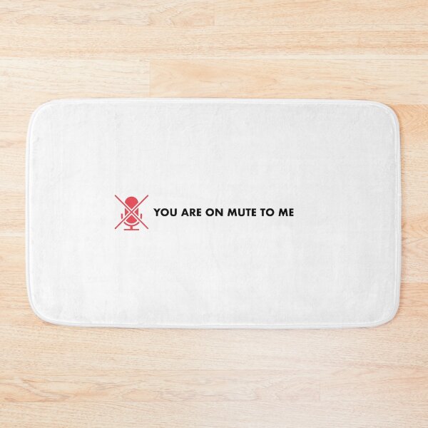 Item preview, You are on mute to me designed and sold by Marcus Wong.
