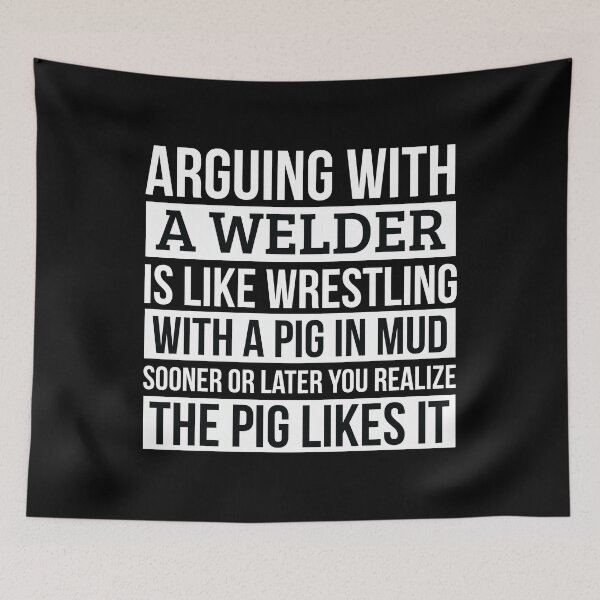 Item preview, Welder Shirt, Like Arguing With A Pig in Mud Welder Gifts Funny Saying Shirt Gag Gift Office Desk Boss Gift designed and sold by Orange Pieces.