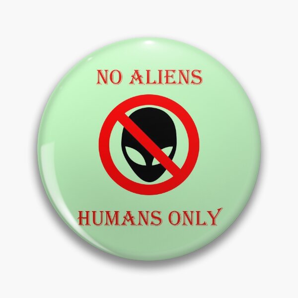 Item preview, No aliens, humans only designed and sold by helenkaiy.