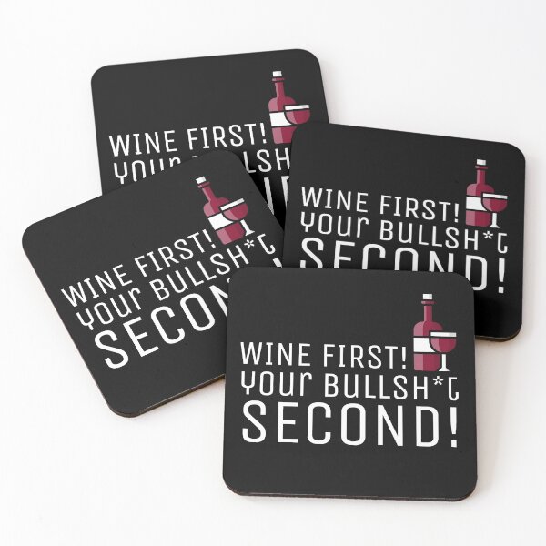 Item preview, Wine first Your Bullsh*t second designed and sold by The Snug & Sassy.