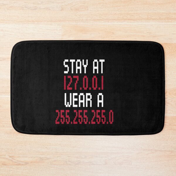 Item preview, Stay At 127.0.0.1 Wear A 255.255.255.0 stay at home wear a mask designed and sold by Mirnamar.