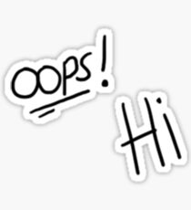 OOPS! HI LARRY STYLINSON Sticker