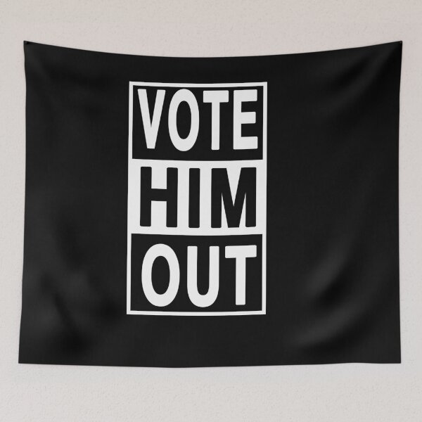 Item preview, Vote him out designed and sold by Mirnamar.
