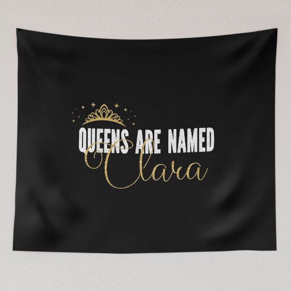 Item preview, Queens Are Named Clara Personalized First Name Girl product designed and sold by Grabitees.