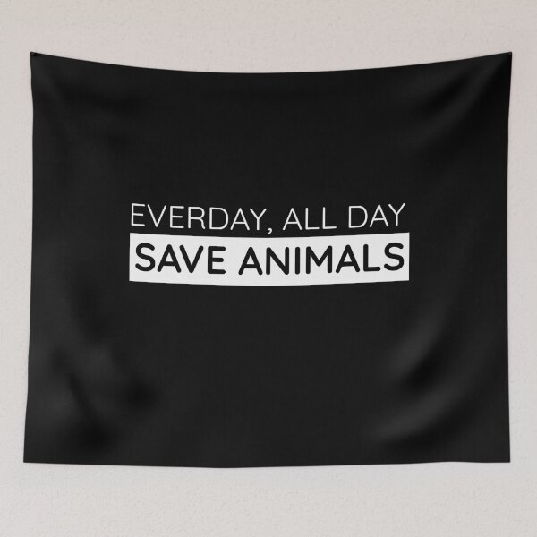 Item preview, Save Animals Everyday All Day designed and sold by jacks-tees.