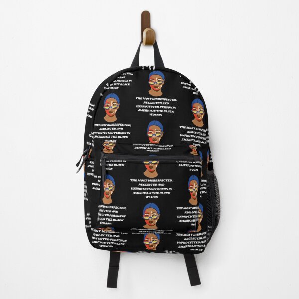 Item preview, The Most Direspected, Neglected and Unprotected Person in America is The Black Woman designed and sold by BarvinWayne.