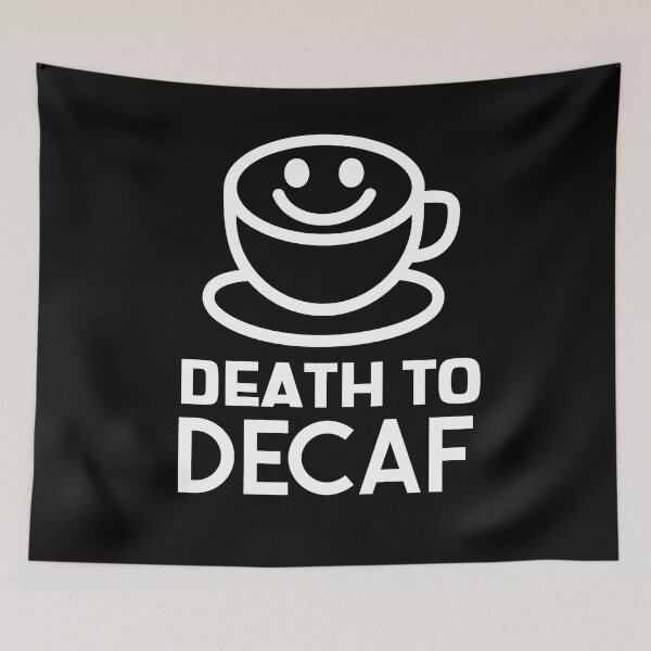 Item preview, Death To Decaf Coffee Anti-Decaf Smiley designed and sold by jacks-tees.