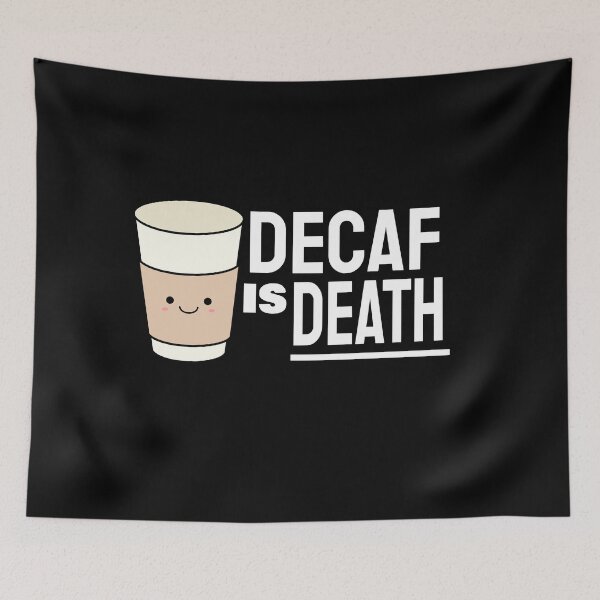 Item preview, Decaf Is Death Coffee Anti-Decaf Steaming Cup designed and sold by jacks-tees.