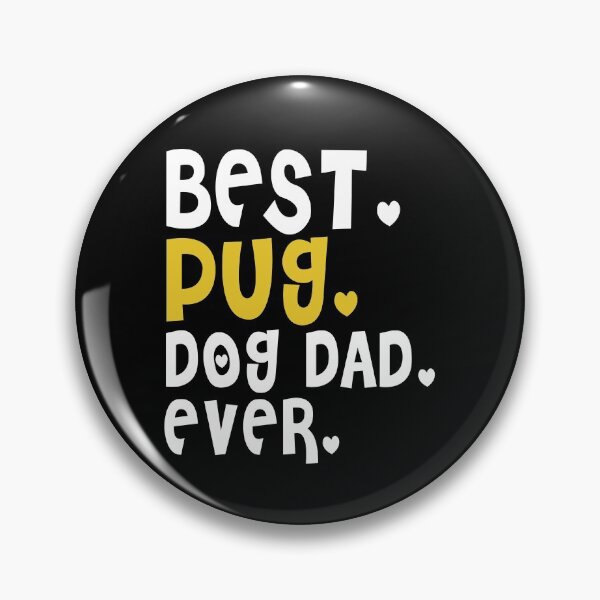 Item preview, Best Pug Dog Dad Ever designed and sold by autlu.