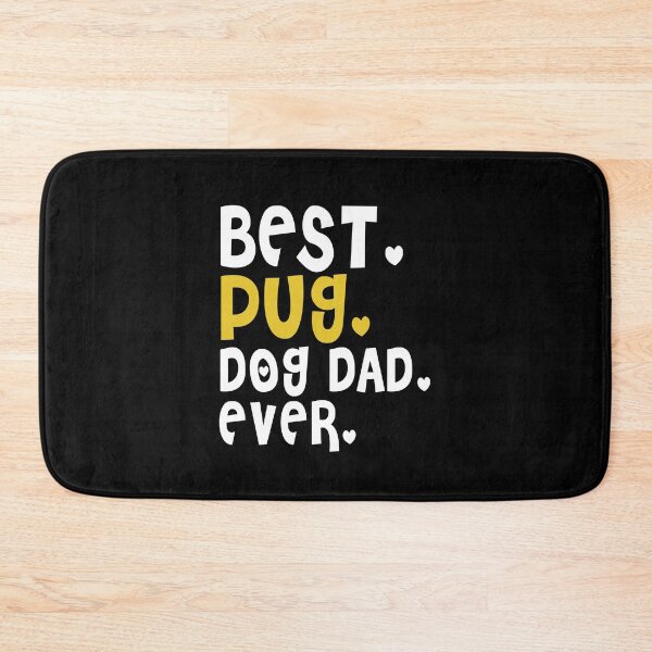 Item preview, Best Pug Dog Dad Ever designed and sold by autlu.