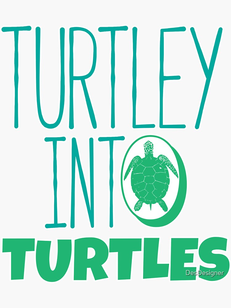 "Turtle Spruch Schildkröte Schildkröten Turtles" Sticker von