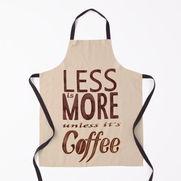 Item preview, Less is More - unless it's Coffee designed and sold by Olooriel.