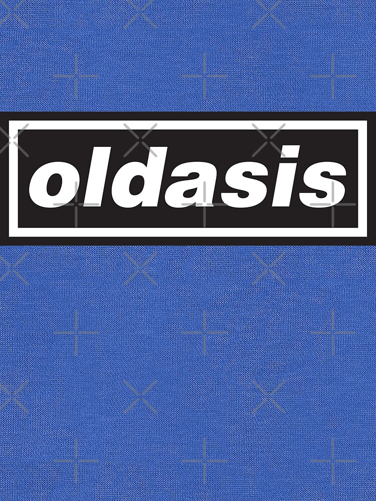 Oldasis! Oldasis! Oldasis! by everyplate