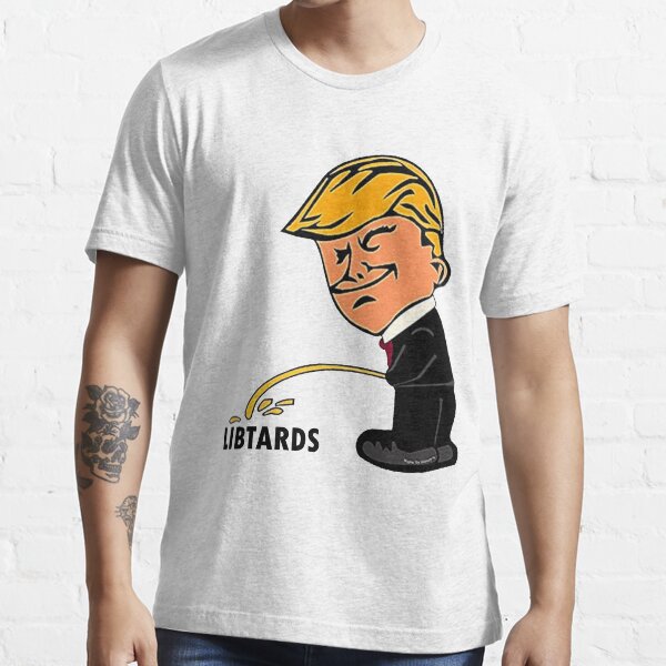 Pro Trump Anti Liberal Trump Pissing on Liberals Gift Essential T-Shirt