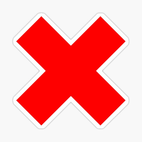 RED CROSS ON BLACK. RED X. WRONG. X marks the spot, Mark, Out, Knock Out. Sticker