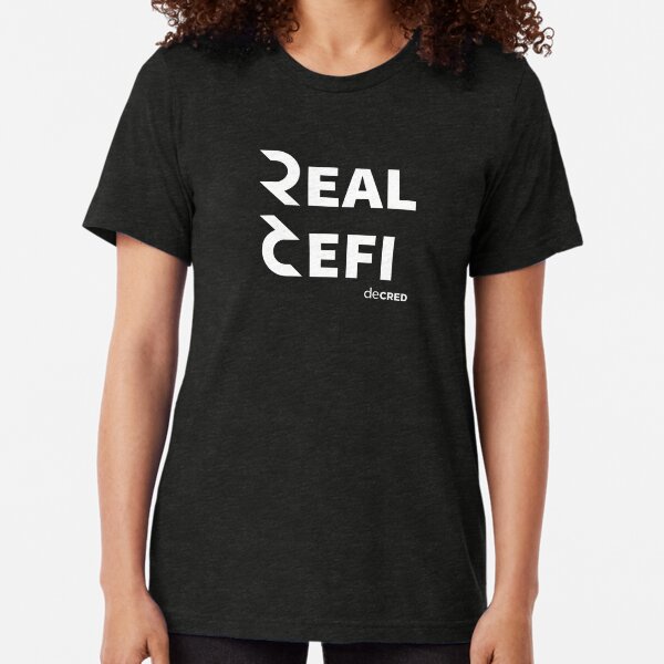 Decred Real Defi ™ v1 'Design timestamped by https://timestamp.decred.org/' Tri-blend T-Shirt